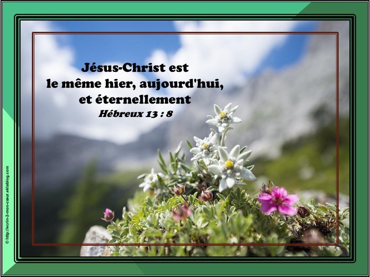 Hébreux 13 : 8